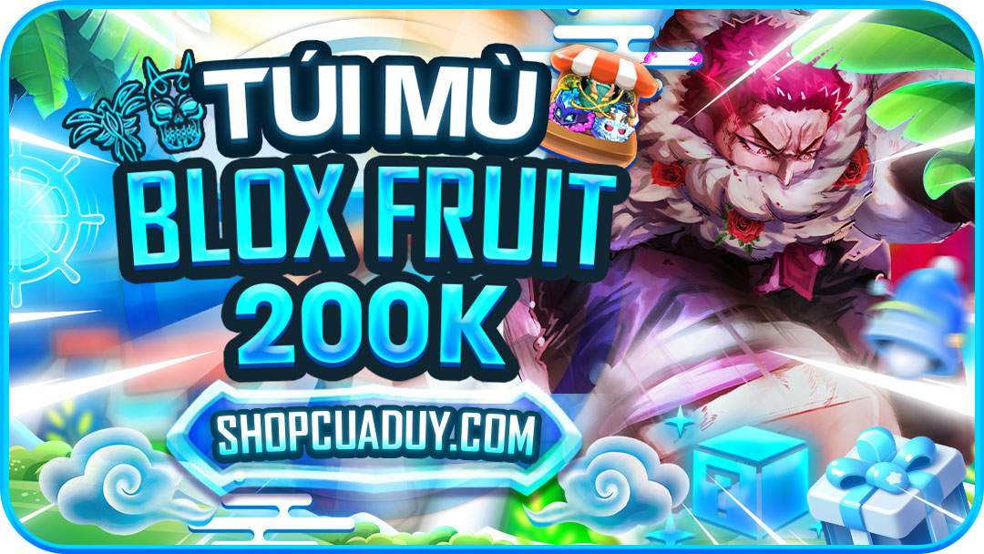 TÚI MÙ BLOX FRUIT 200K
