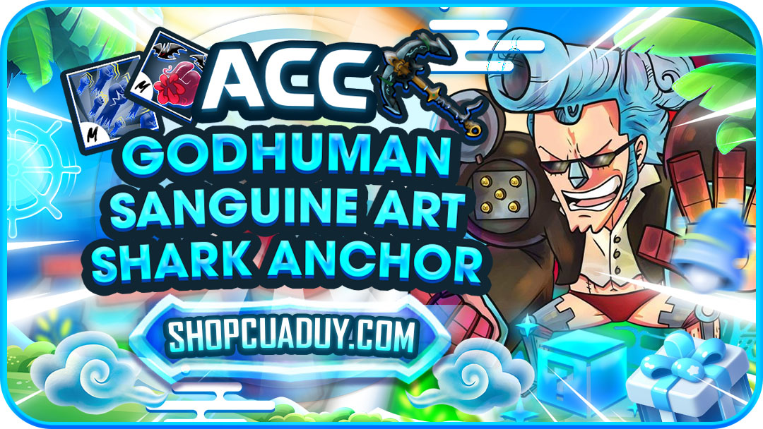 ACC GODHUMAN + SANGUINE ART + SHARK ANCHOR